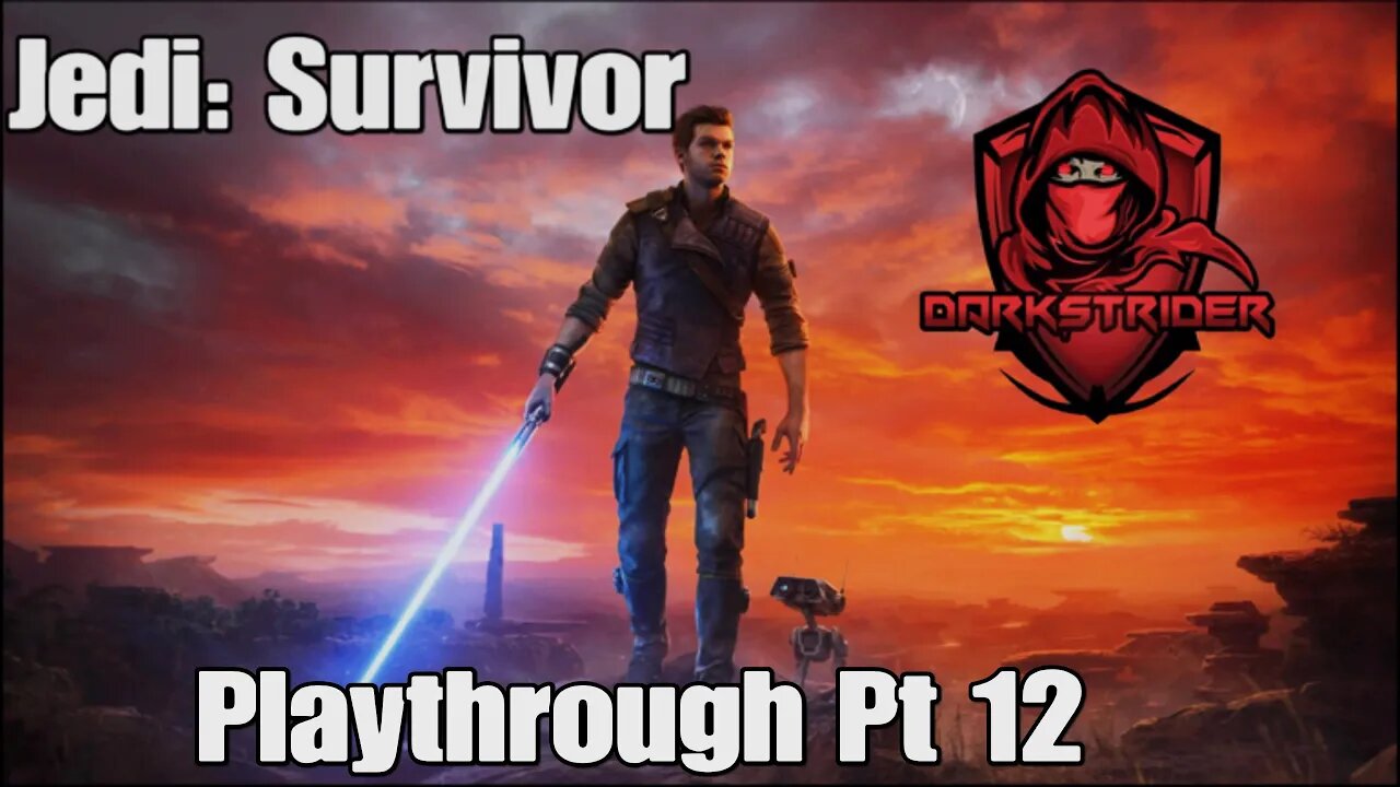 Star Wars Jedi: Survivor Playthrough Pt 12