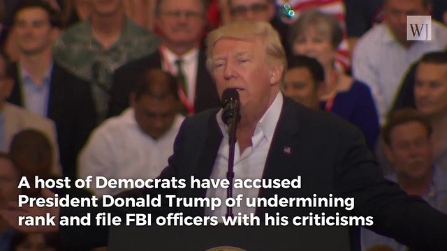 Dems Accuse Trump of Undermining FBI... Here's What Rank and File Agents Actually Think