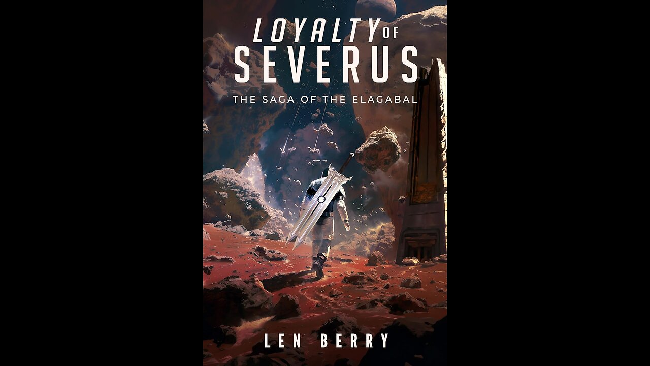 Episode 488: The Loyalty of Severus by Len Berry