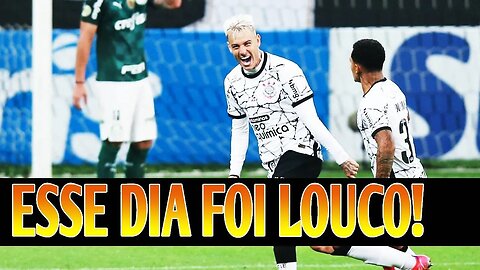 ESSE DIA FOI LOUCO! PALMEIRAS x CORINTHIANS