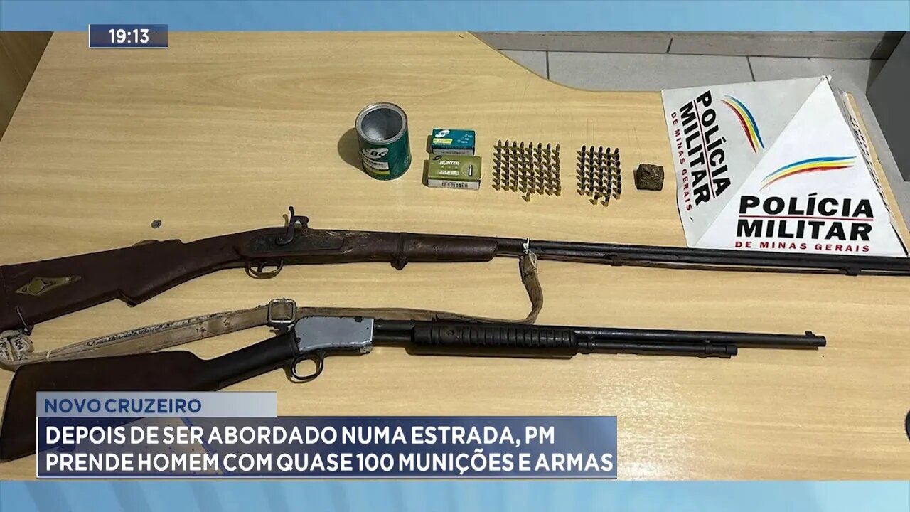 Novo Cruzeiro: Depois de ser abordado numa estrada, PM prende Homem com quase 100 munições e armas.