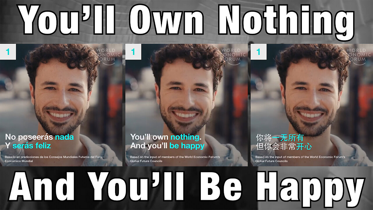 You'll Own Nothing and You'll Be Happy - 8 Predictions For The World in 2030
