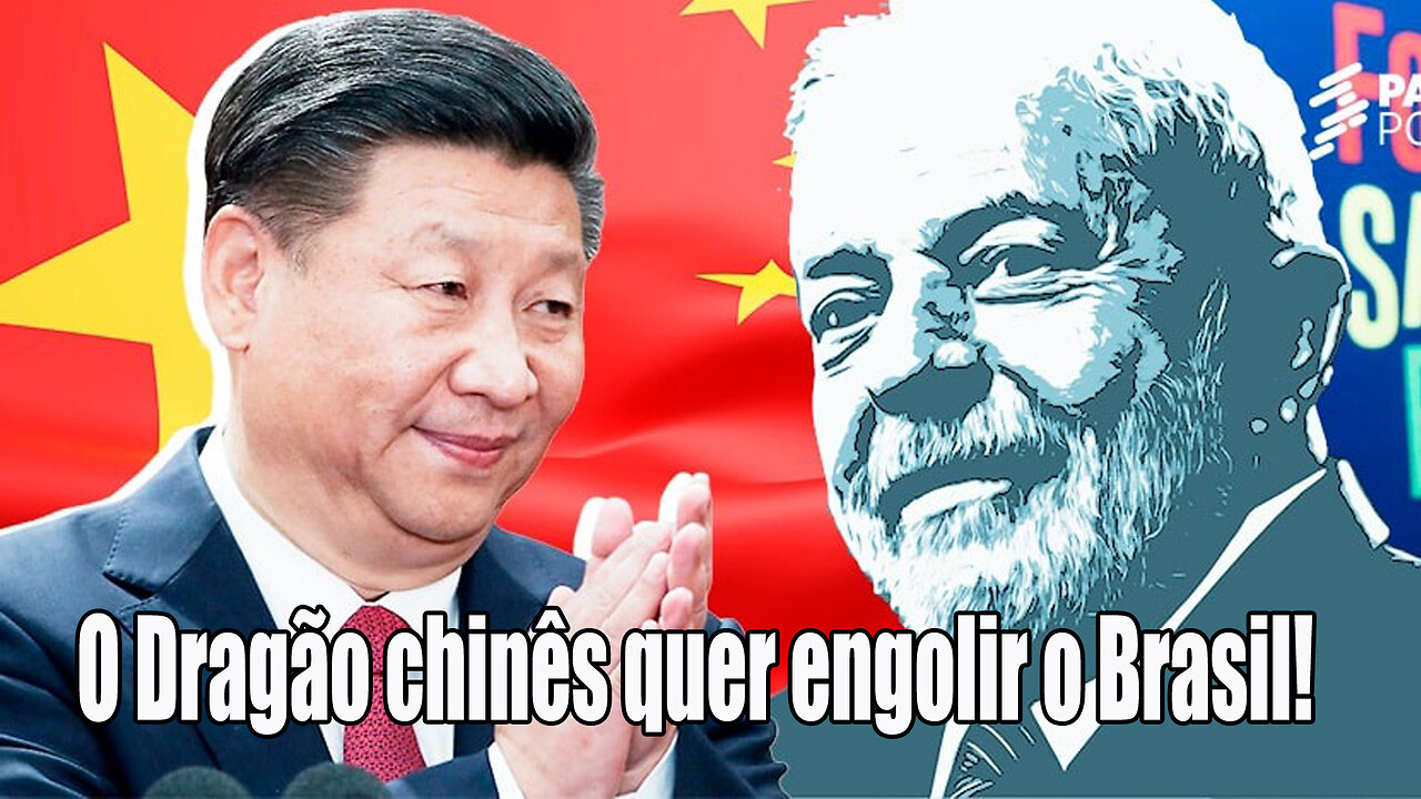 O Dragão chinês quer engolir o Brasil!