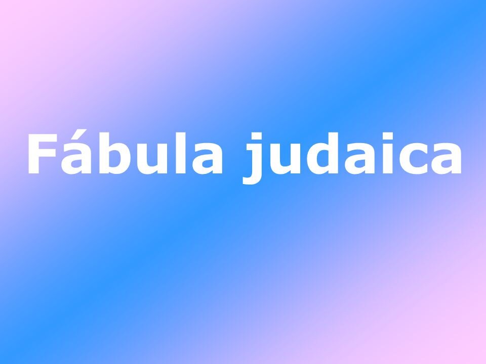 cuidado com as fabulas judaicas