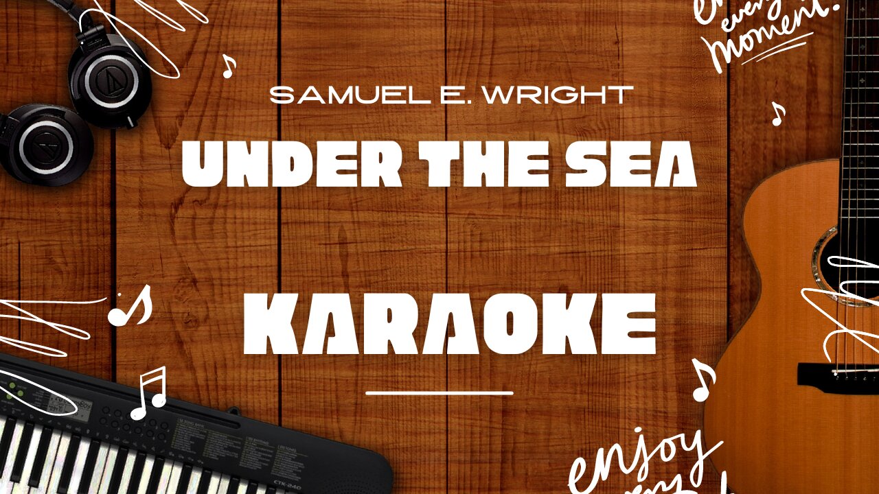 Under the Sea - Samuel E. Wright♬ Karaoke