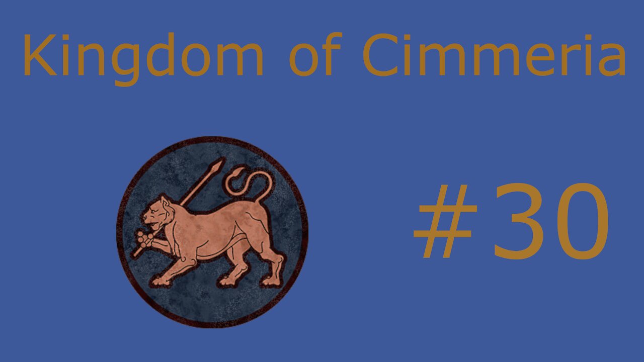 DEI Cimmeria Campaign #30 - Sieges are going well?!?