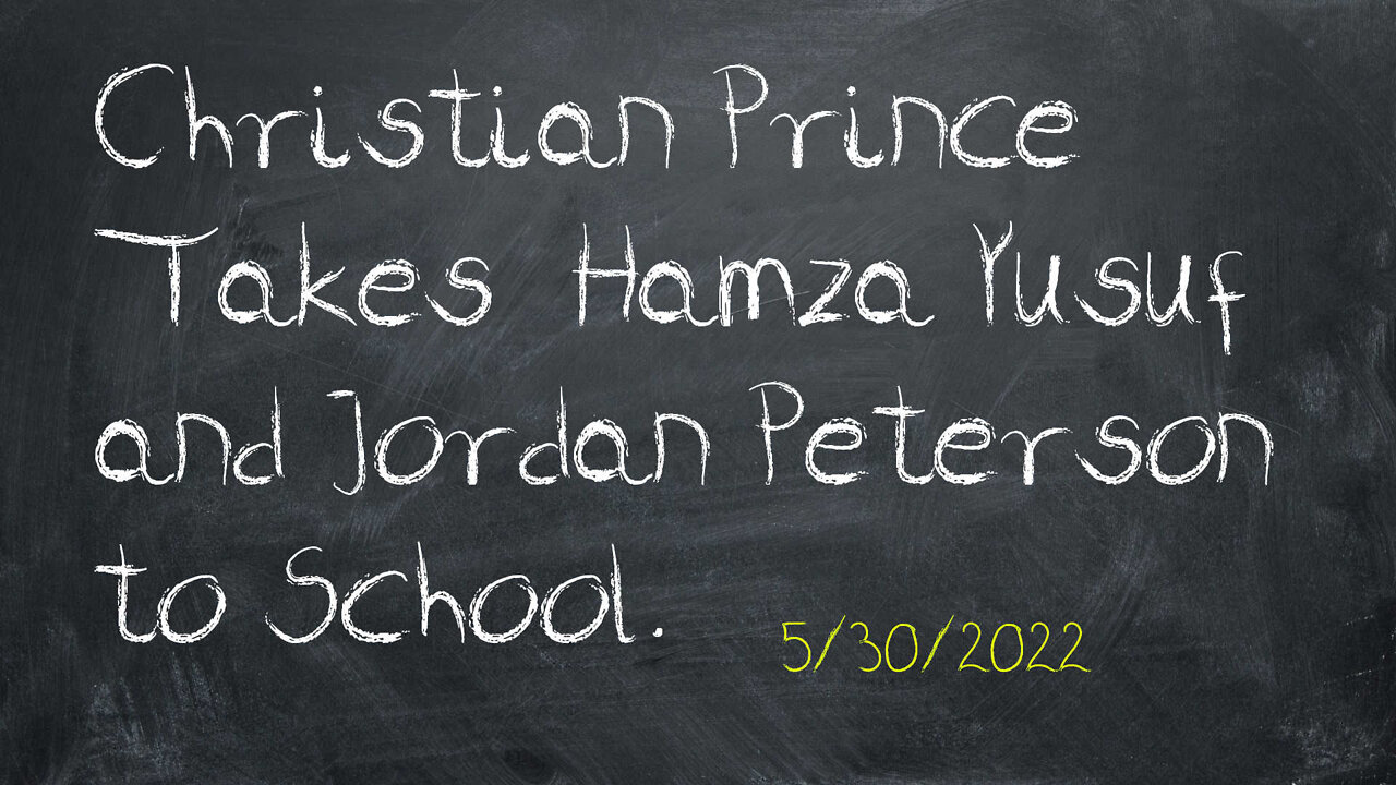 Christian Prince takes Hamza Yusuf & Jordan Peterson to school.