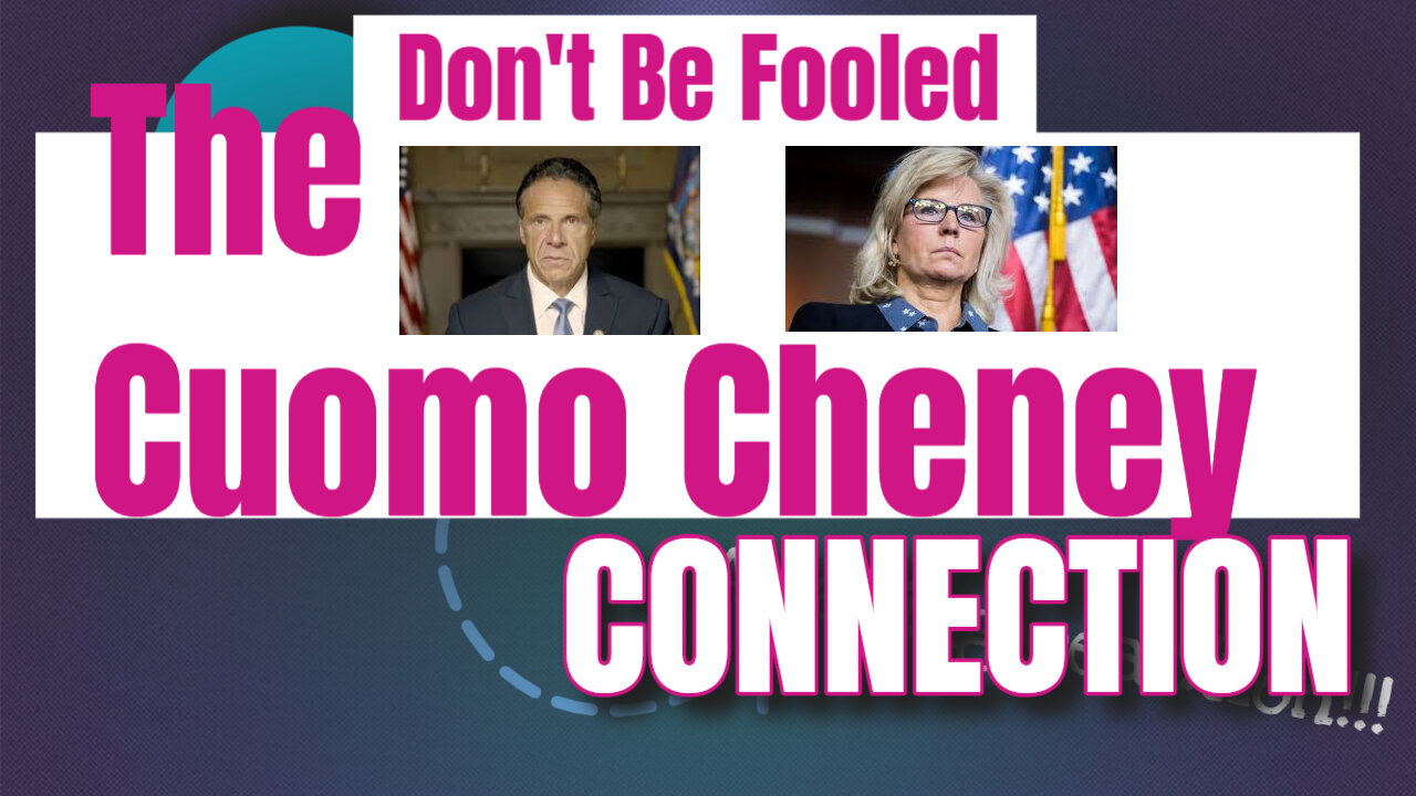 What is the CUOMO CHENEY connection - FIND OUT NOW