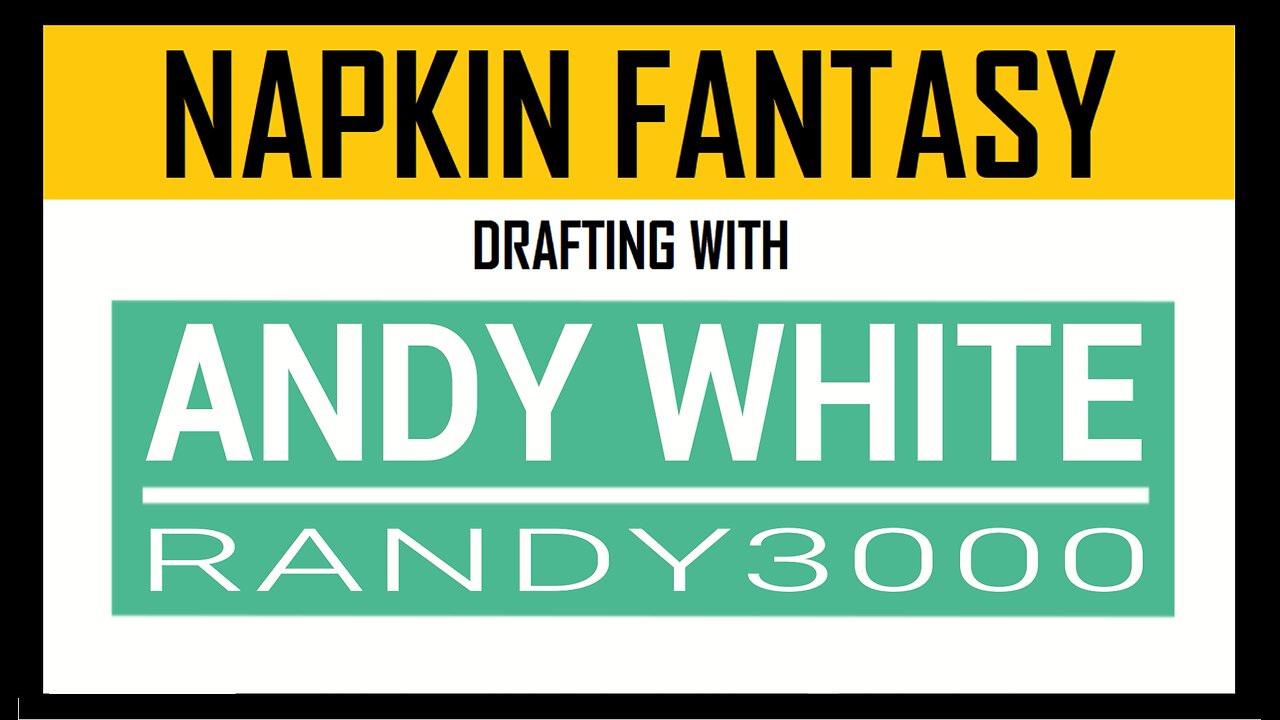 NAPKIN FANTASY Ep. 2 Andy White aka RANDY3000