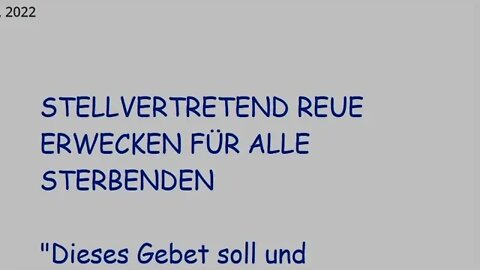 STELLVERTRETEND REUE ERWECKEN FÜR ALLE STERBENDEN