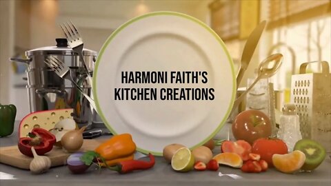 Harmoni Faith's Kitchen Creations