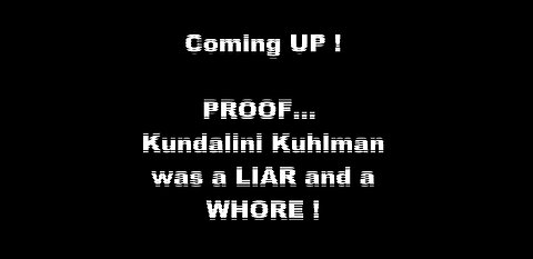 Kundalini Kuhlman and Friends EXPOSED- Pt 9_She Was A Lying Whore