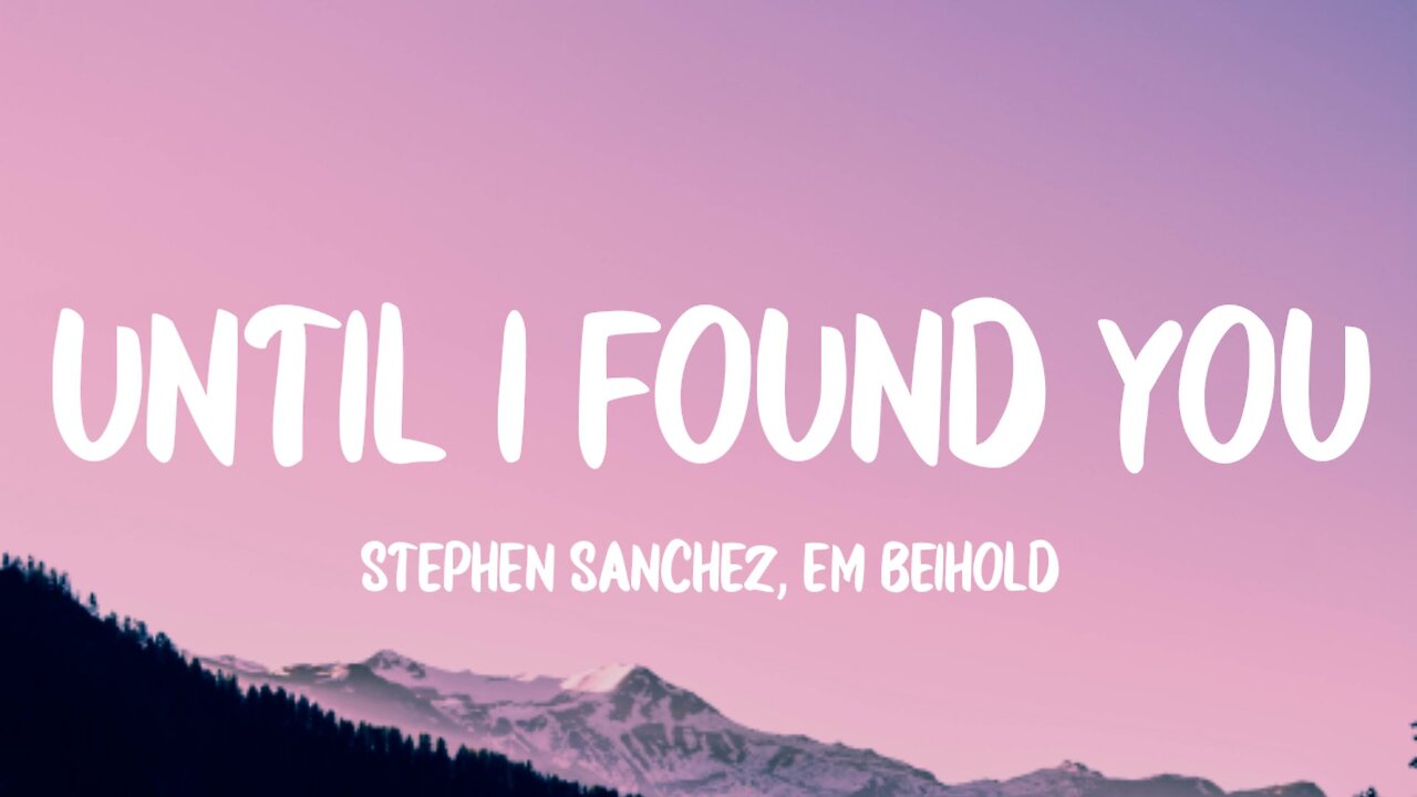 Stephen Sanchez - Until I Found You (Lyrics)