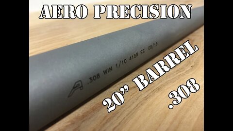 Aero Precision 20" Barrel (7.62 x 51)