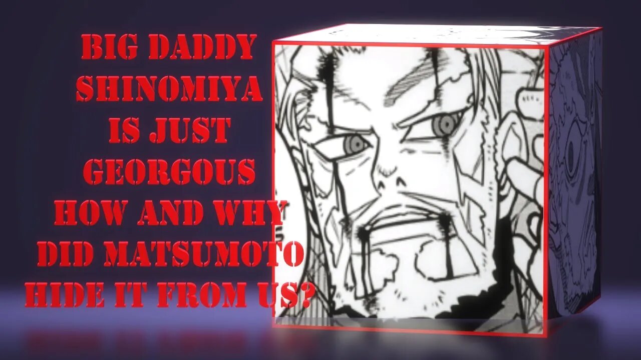 Big Daddy Shinomiya Is One Handsome Dude - How And Why Did Matsumoto Hide It From Us For So Long