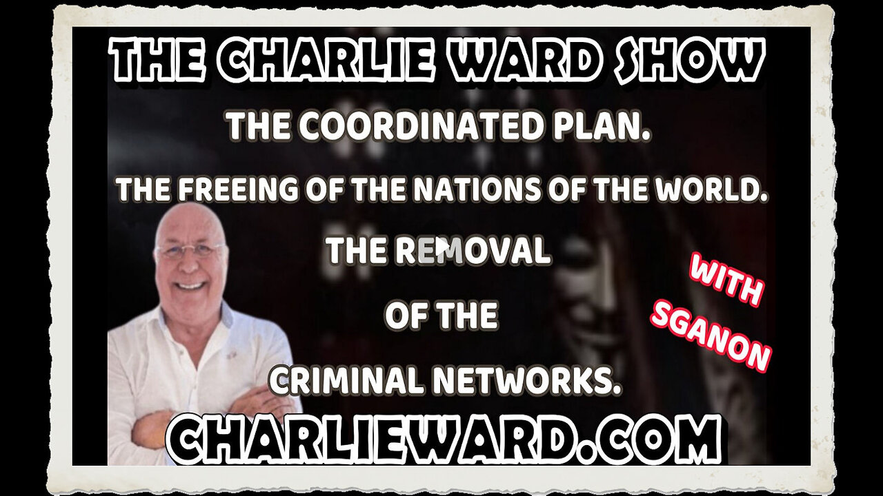 THE COORDINATED PLAN WITH SGANON CHARLIE WARD