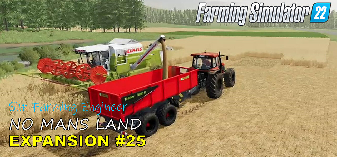 #25 NEW FARM EXPANSION ON NO MANS LAND