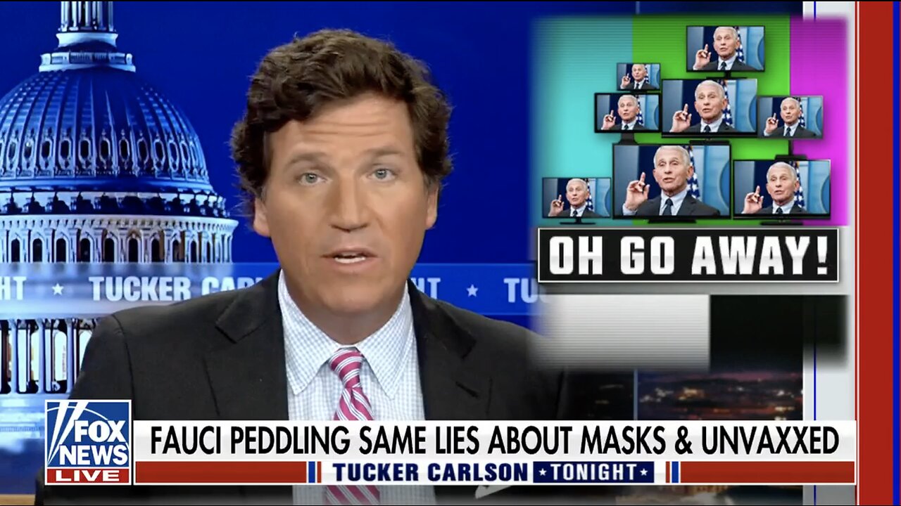 Tucker Carlson: Fauci Peddling Old Lies About Masks & Unvaxxed