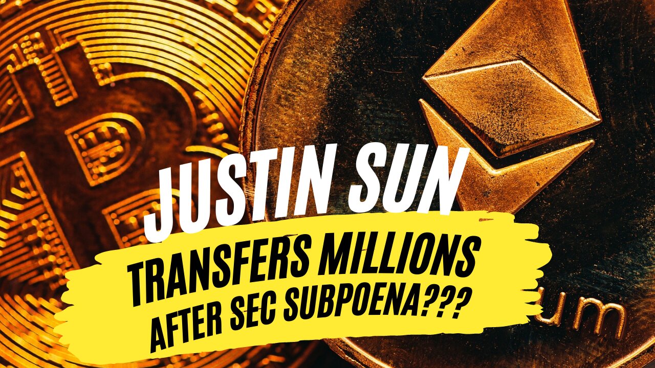 Justin Sun Transfers Millions in Cryptocurrency After SEC Subpoena