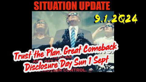 Situation Update 9.1.2Q24 ~ Q Drop + Trump u.s Military - White Hats Intel