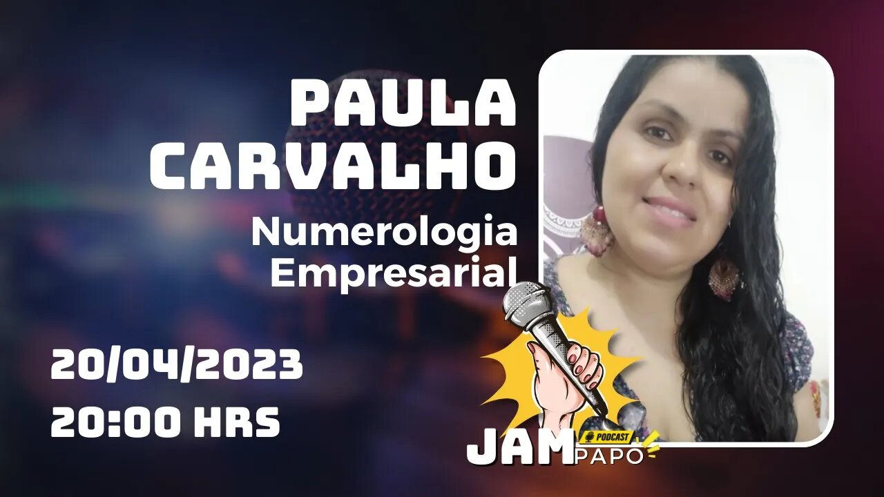 Numerologia Empresarial - Paula Carvalho - Jampapo #40