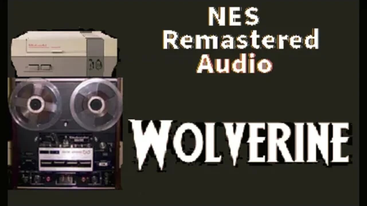 Remastered: Wolverine Title Theme OST