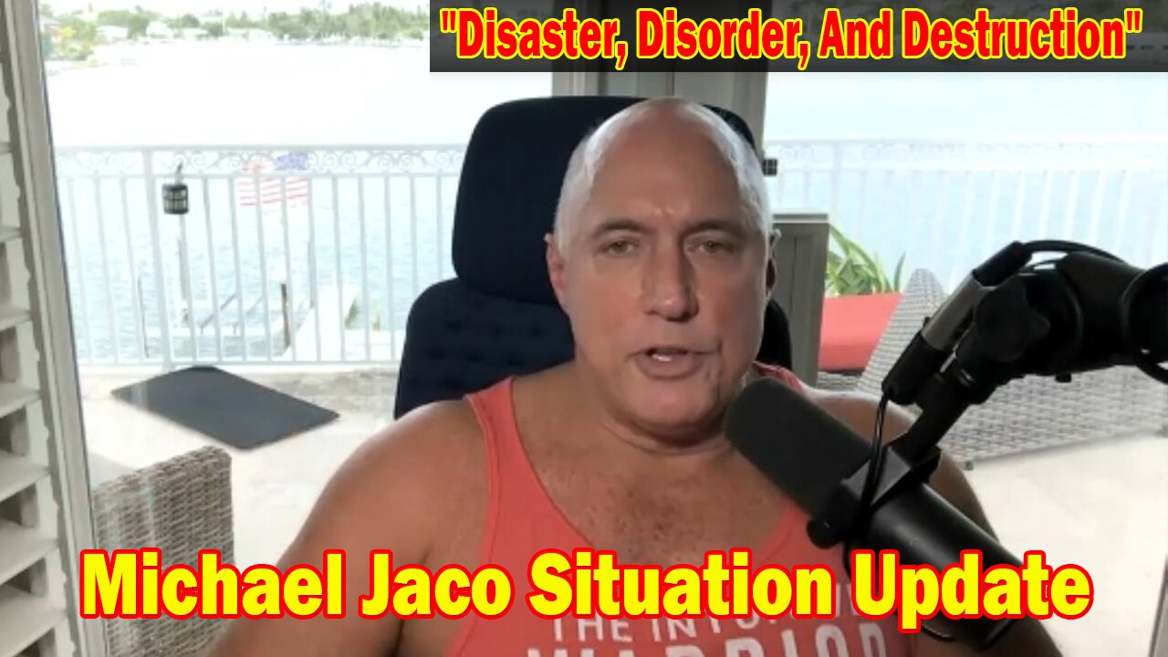 Michael Jaco Situation Update 08-18-23: "Disaster, Disorder, And Destruction"