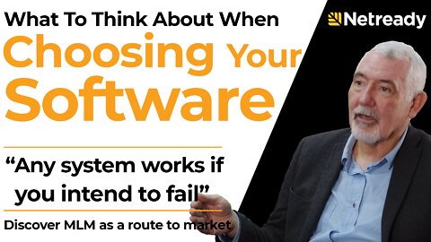 CHOOSING YOUR MLM SOFTWARE: What to look out for