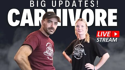 CARNIVORE Kerry & Emma! BIG UPDATES-Carnivore Q&A, Alaska & More!