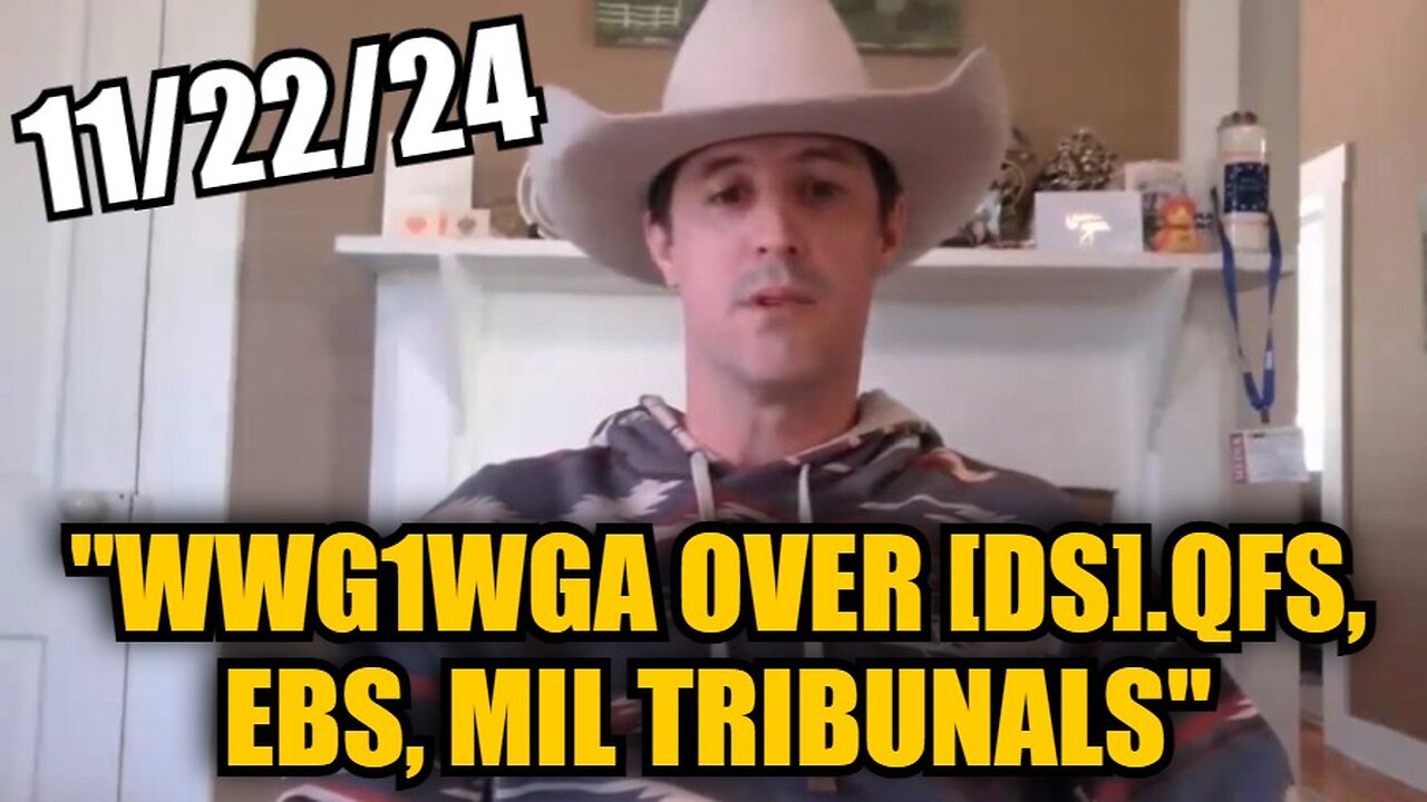 Derek Johnson HUGE Intel Nov 22: "WWG1WGA over [DS].QFS, EBS, Mil Tribunals"