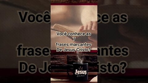 você conhece as 7 frases Marcantes?#short #frasesdedeus #bibliasagrada #ensinamentosdejesus #deus