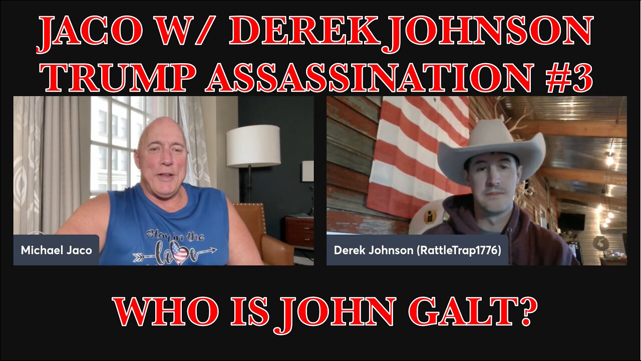 JACO W/ DEREK JOHNSON W/ MAJOR INTEL COMM DROP ON ASSASSINATION #3. JGANON, SGANON, CLIF HIGH