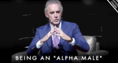 What Being An 'ALPHA MALE' REALLY Means - Jordan Peterson Motivation