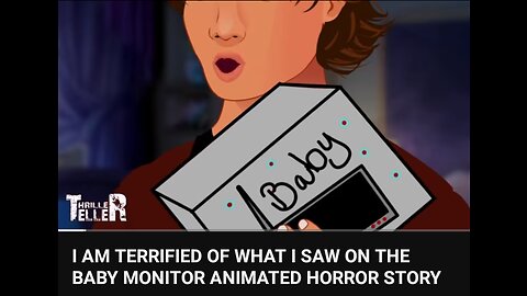 I AM TERRIFIED OF WHAT I SAW ON THE BABY MONITOR A