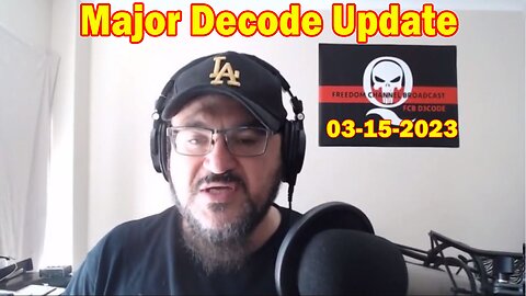 Major Decode Latest Update March 15, 2023