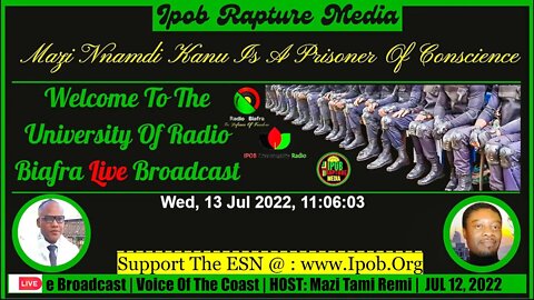Welcome To The University Of Radio Biafra | Voice Of The Coast | Mazi Tami Remi | JUL 13, 2022