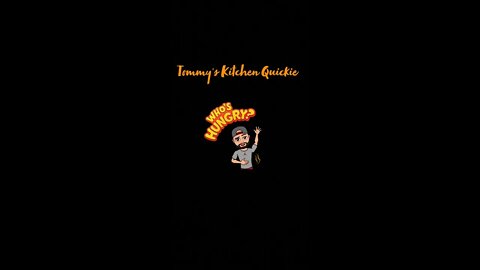 Tommy's Kitchen Quickie 9 4 20