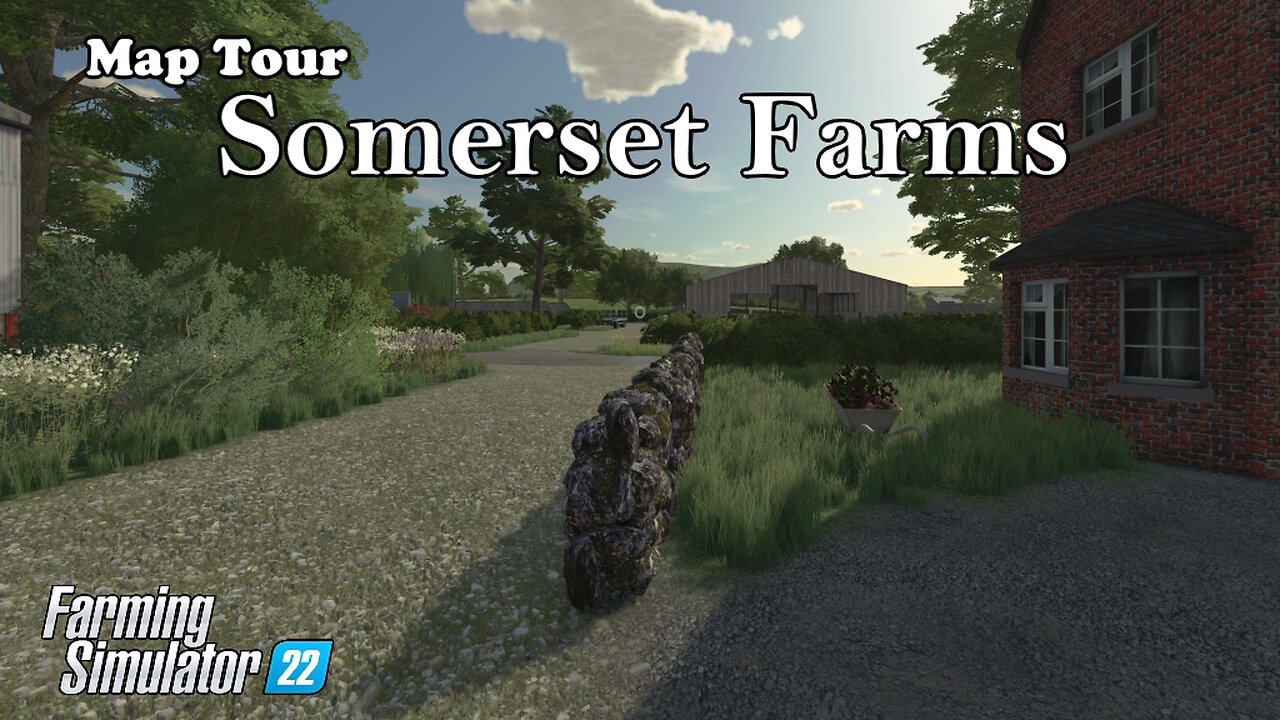 Map Tour | Somerset Farms | Farming Simulator 22