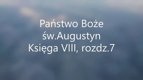 Państwo Boże -św.Augustyn Księga VIII, rozdz 7