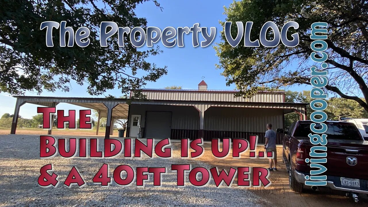 Living Cooper - Property VLOG - The Building is up!... & a 40ft Tower