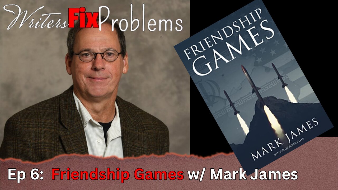 WFp 7: Friendship Games w/ Mark James