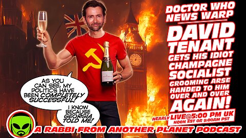 Doctor Who News Warp!!! David Tennant Gets His Idiot Champagne Socialist Arse Handed to Him!!!