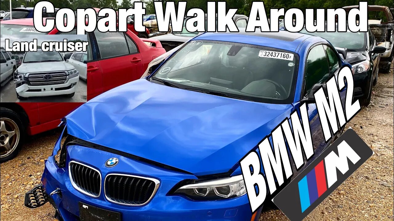 Land Cruiser, BMW M2, Audi S5, Copart Walk Around