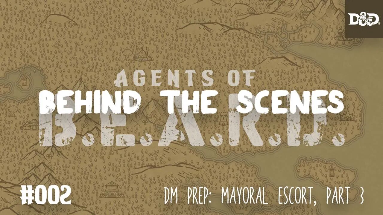 D&D5e DM Prep: Mayoral Escort, Part 3 - Agents of B.E.A.R.D.