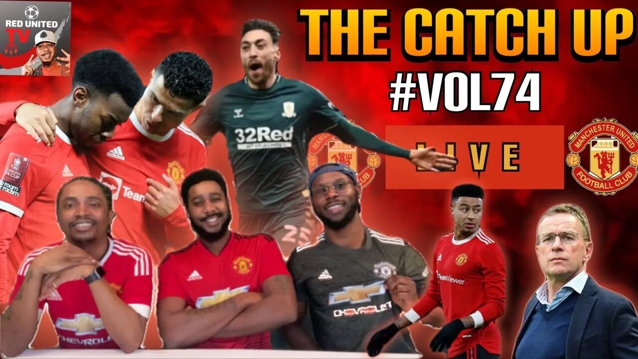 Man United 1-1 Middlesbrough Review | Ragnick vs Lingard | The Catch UP #VOL74 | PODCAST