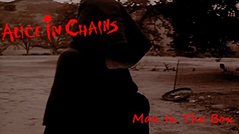 Alice In Chains - Man In The Box (Official Music Video)