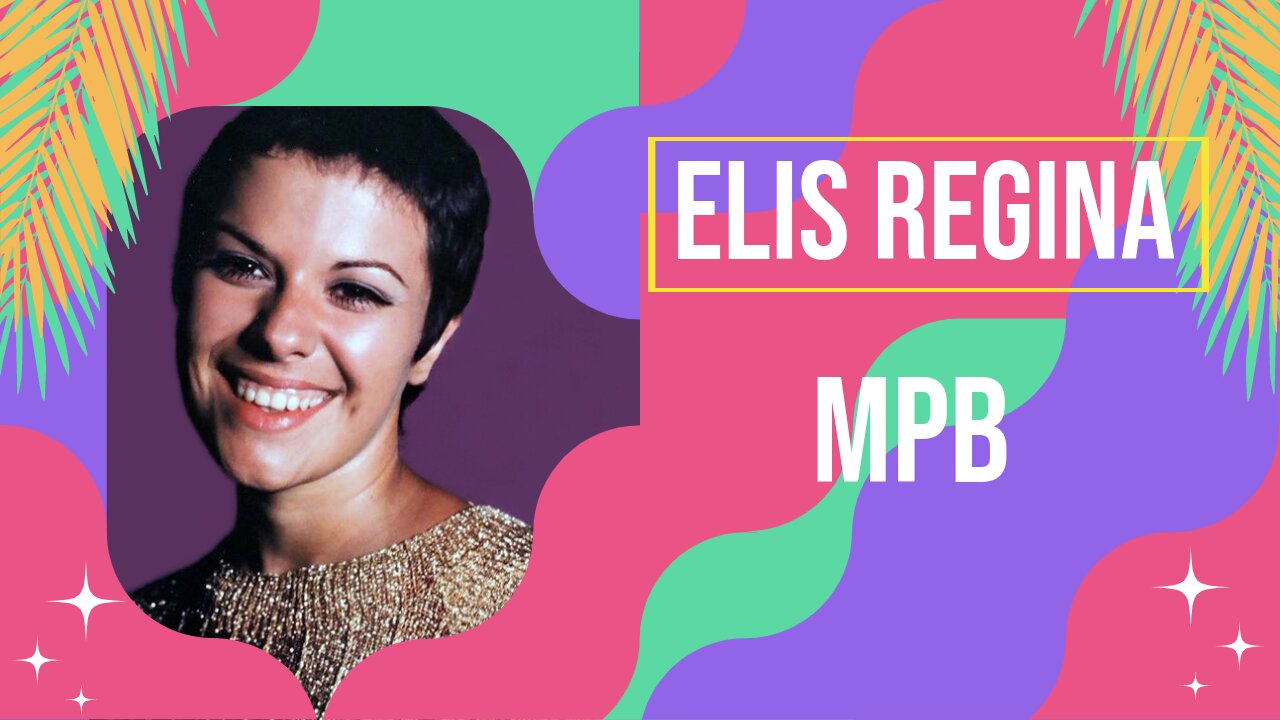 ELIS REGINA - COMO NOSSOS PAIS