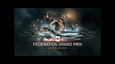 Eve Online - Federation Grand Prix!