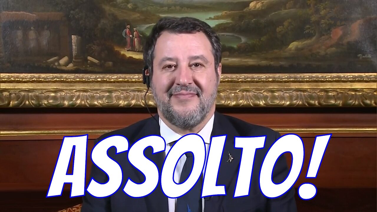 🔴 Matteo Salvini ASSOLTO!