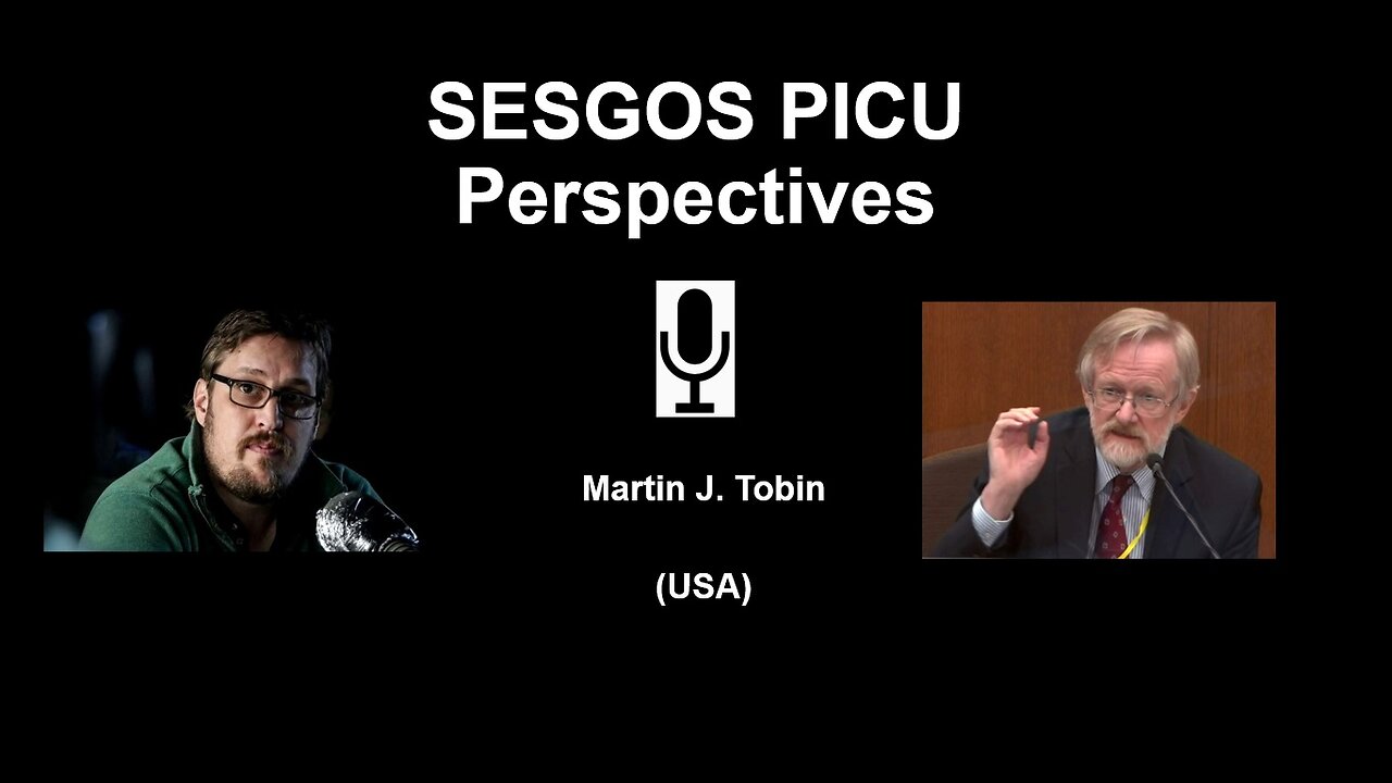 SESGOS– PICU Perspectives #6 with Martin J. Tobin: ARDS definitions are a distraction for clinicians